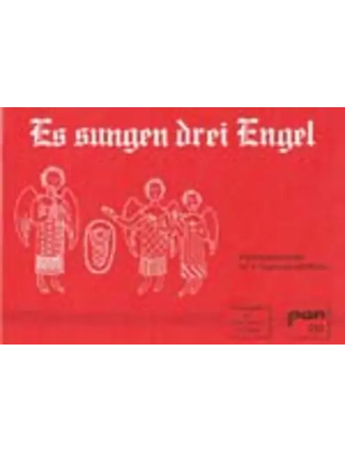 Es sungen drei Engel